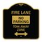 Signmission Fire Lane Tow-Away Zone W/ Bidirectional Arrow, Black & Gold Aluminum Sign, 18" x 18", BG-1818-23979 A-DES-BG-1818-23979 - alternate 1
